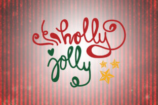 Holly Jolly Christmas Quotes for Graphics and Crafts