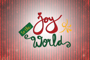 Joy to the World Christmas Quotes: Graphics for Crafts