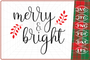Merry and Bright Graphics for Christmas Crafts