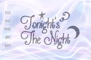Tonight is the Night Christmas Eve Graphics for Crafts